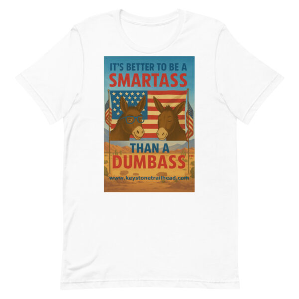 Freedom to Be a Smartass Tee - Image 6