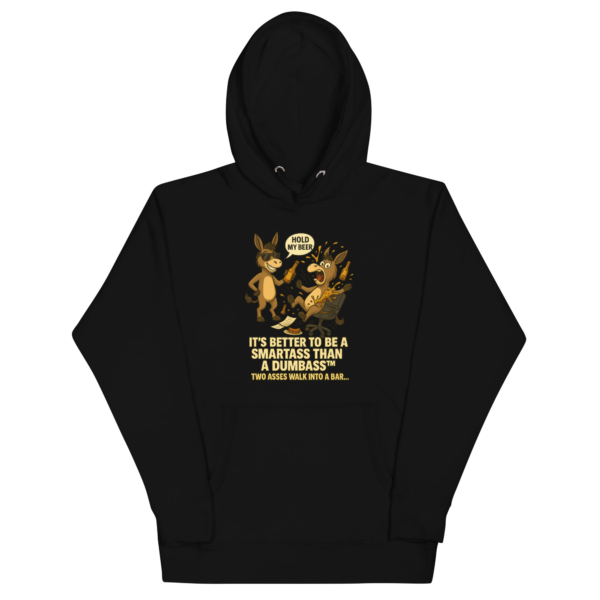 Two Asses Walk Into a Bar” Premium Pullover Hoodie – Smartass vs. Dumbass™ Unisex Hoodie - Image 2