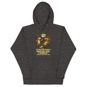 Two Asses Walk Into a Bar” Premium Pullover Hoodie – Smartass vs. Dumbass™ Unisex Hoodie