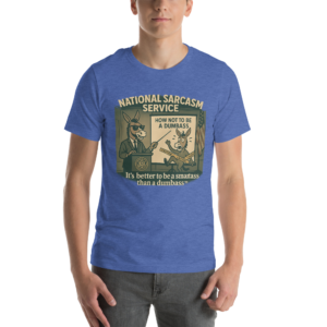 National Sarcasm Service “How Not to Be a Dumbass” Tee – Keystone Trailhead Co.™
