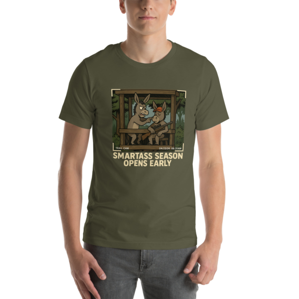 Smartass Season Opens Early Tee – Bella + Canvas Unisex - Image 3