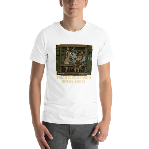 Smartass Season Opens Early Tee – Bella + Canvas Unisex - Image 5