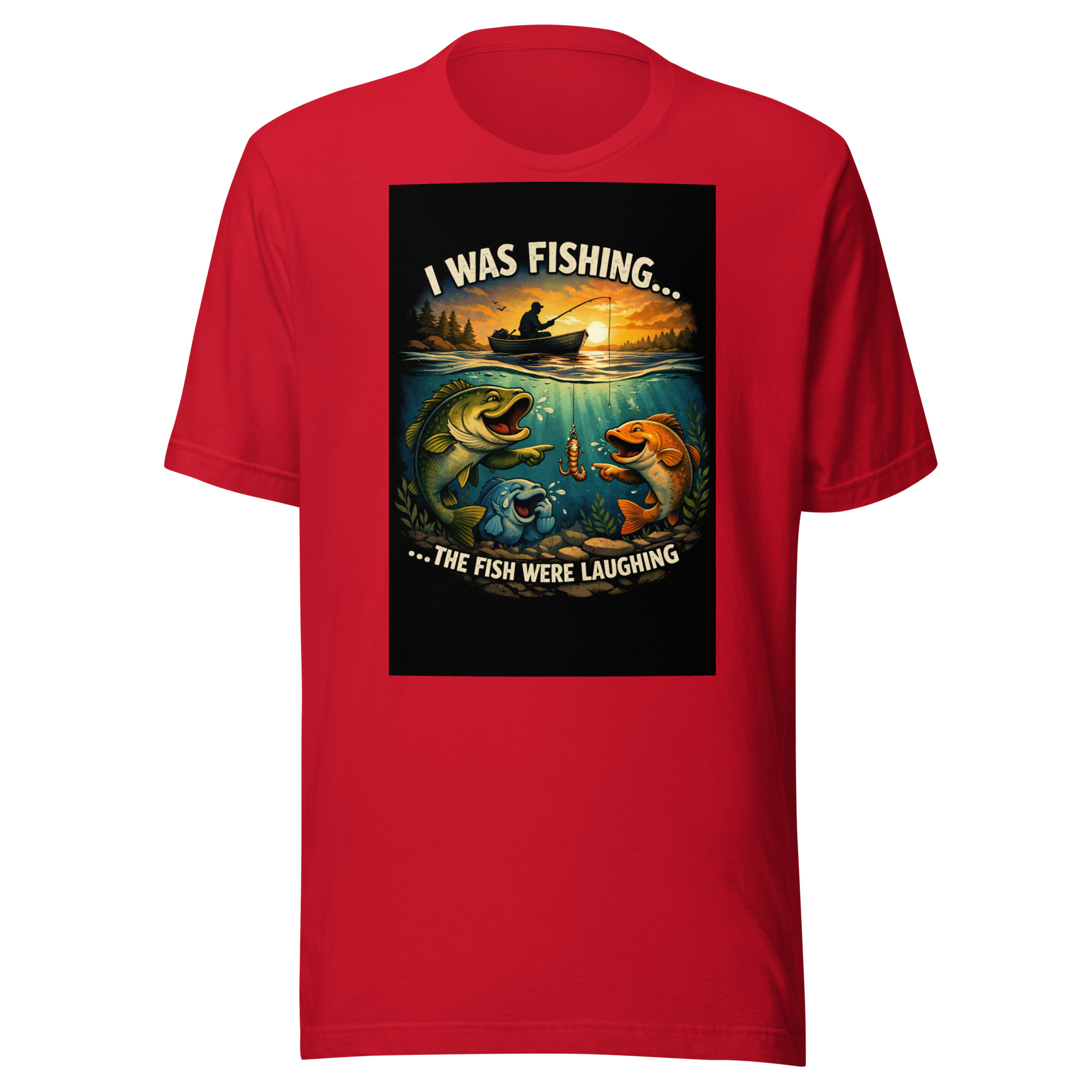 “I Was Fishing… The Fish Were Laughing” Funny Fishing T-Shirt - Image 4