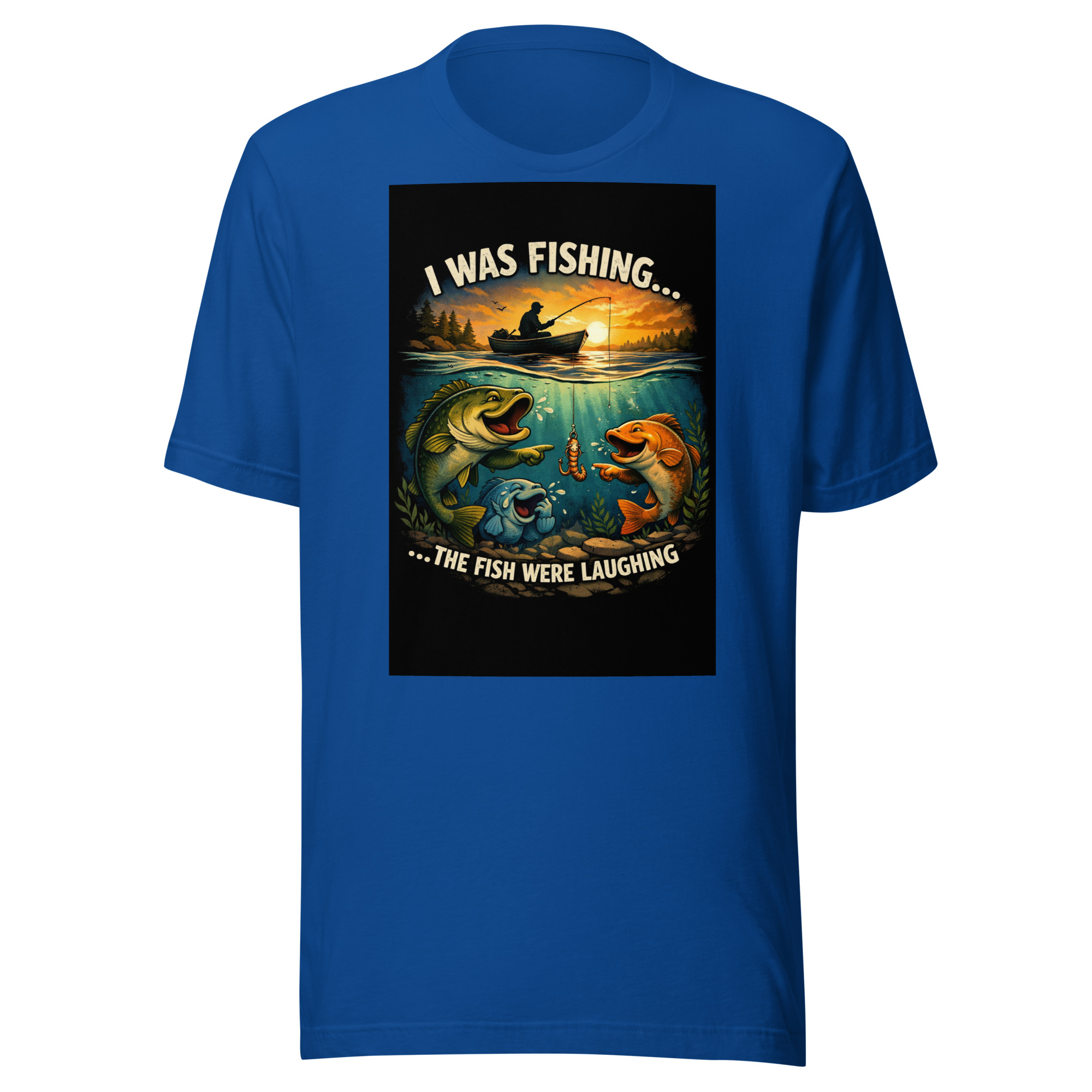 “I Was Fishing… The Fish Were Laughing” Funny Fishing T-Shirt - Image 5